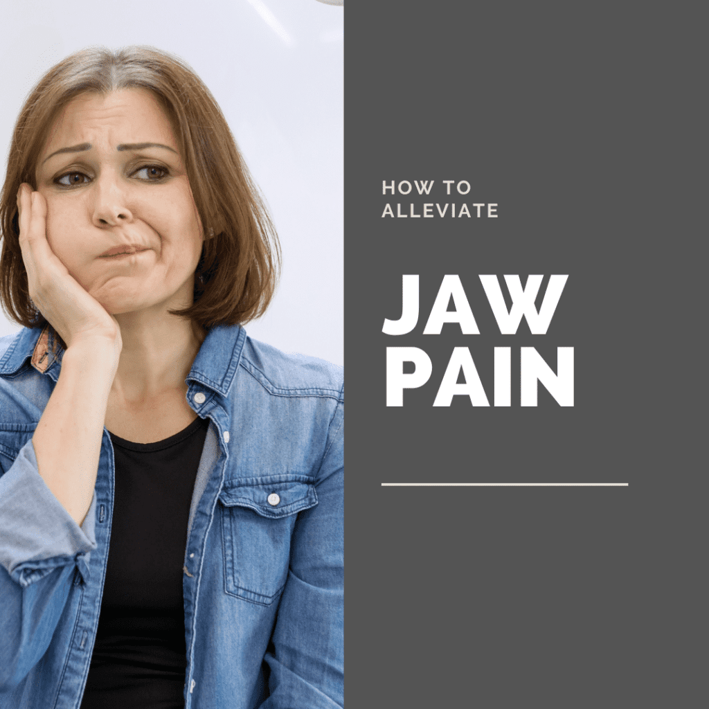 How To Alleviate jaw pain