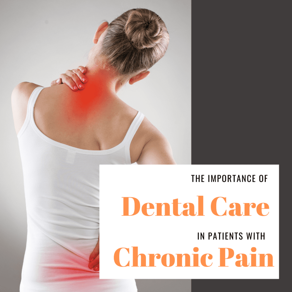 The Importance of dental care in patients with chronic pain 2