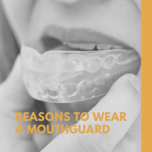 Reasons to wear a mouthguard