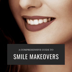 A Comprehensive Guide to Smile Makeovers